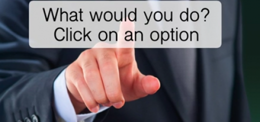 What would you do? Click on an option.